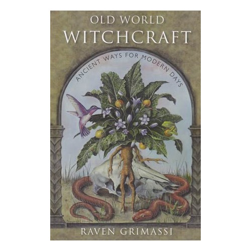 Old World Witchcraft Book by Raven Grimassi