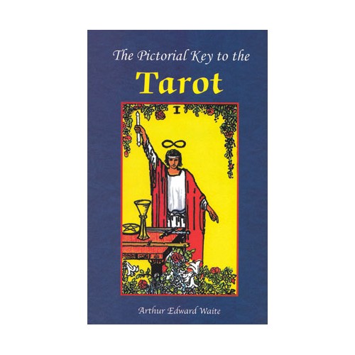 Pictorial Key to the Tarot by A.E. Waite Guide