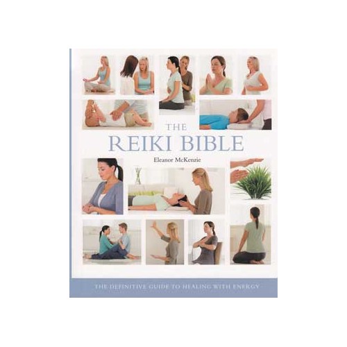 Reiki Bible Comprehensive Guide to Healing