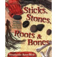 Hoodoo Book: Sticks, Stones, Roots & Bones