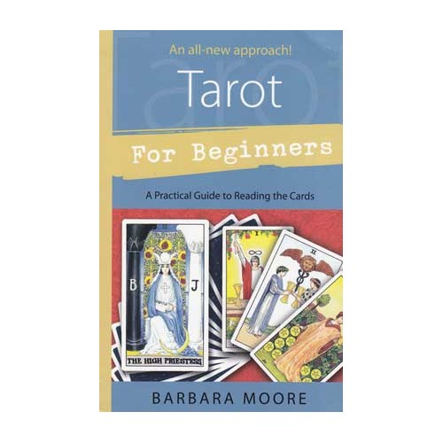 Tarot for Beginners by Barbara Moore