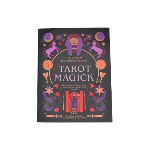 Tarot Magick by Lindsay Squire - A Beginner's Guide