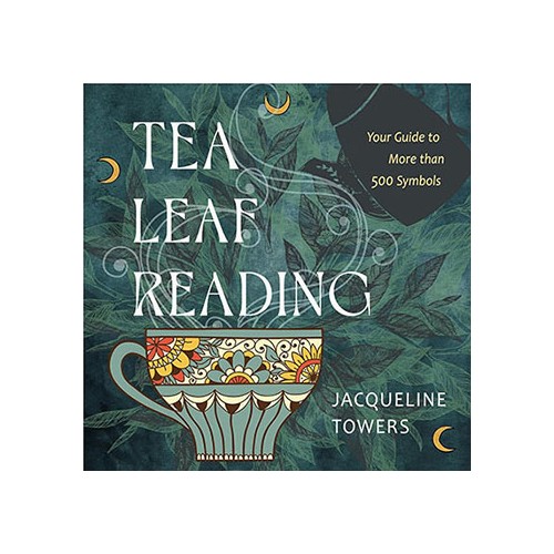 Manual de Lectura de Hojas de Té por Jacqueline Towers