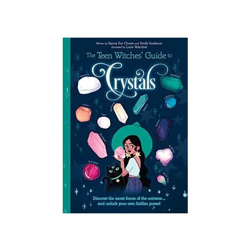 Teen Witches' Guide to Crystals for Young Practitioners