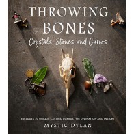 Throwing Bones, Crystals, Stones, & Curios by Mystic Dylan