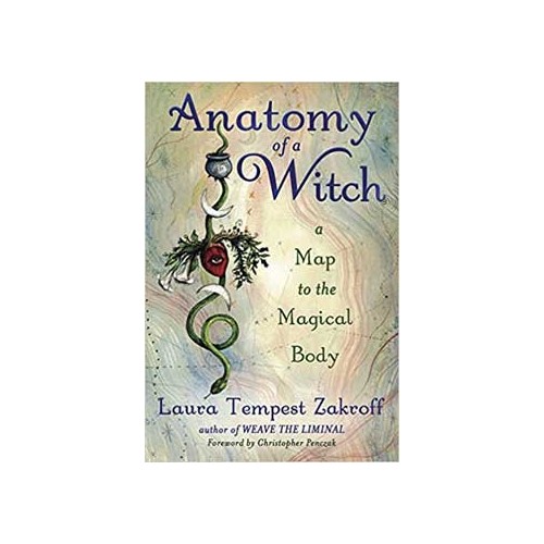 Anatomy of a Witch Oracle by Laura Tempest Zakroff