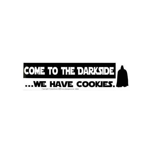 Come to the Darkside Bumper Sticker - Fun and Whimsical