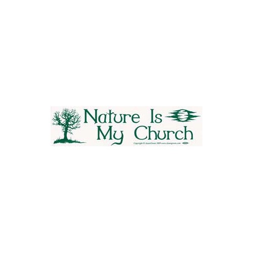 Nature is My Church Bumper Sticker