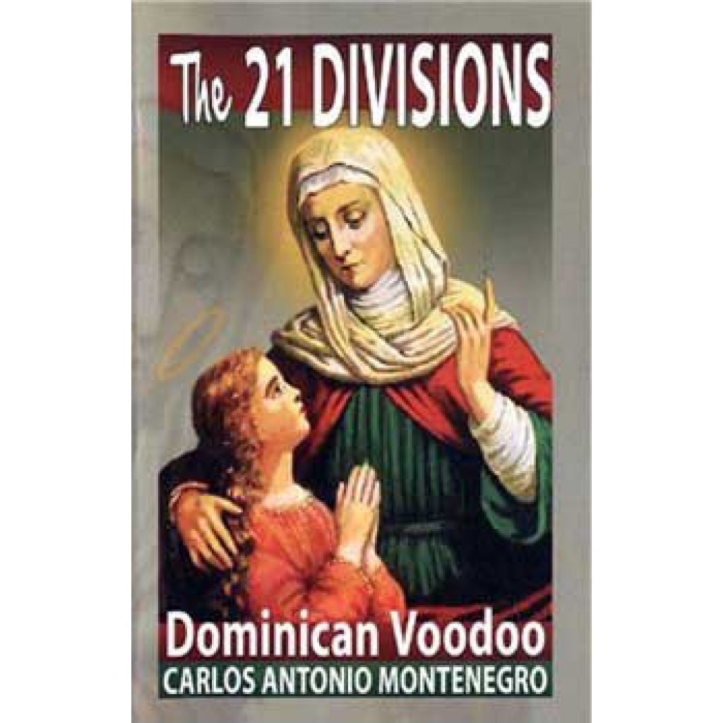 21 Divisions Dominican Voodoo Book by Carlos Montenegro