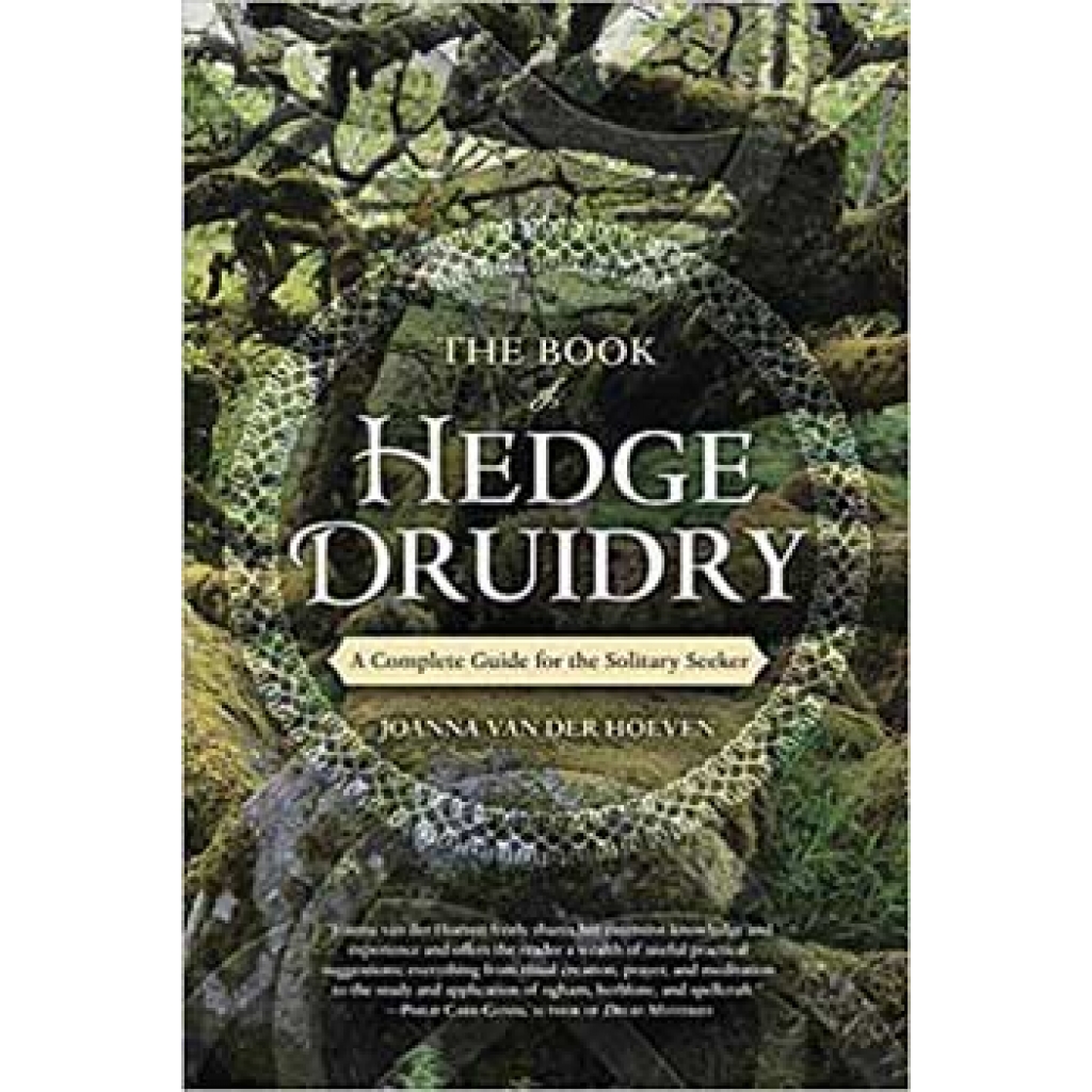 The Book of Hedge Druidry - By Joanna Van Der Hoeven