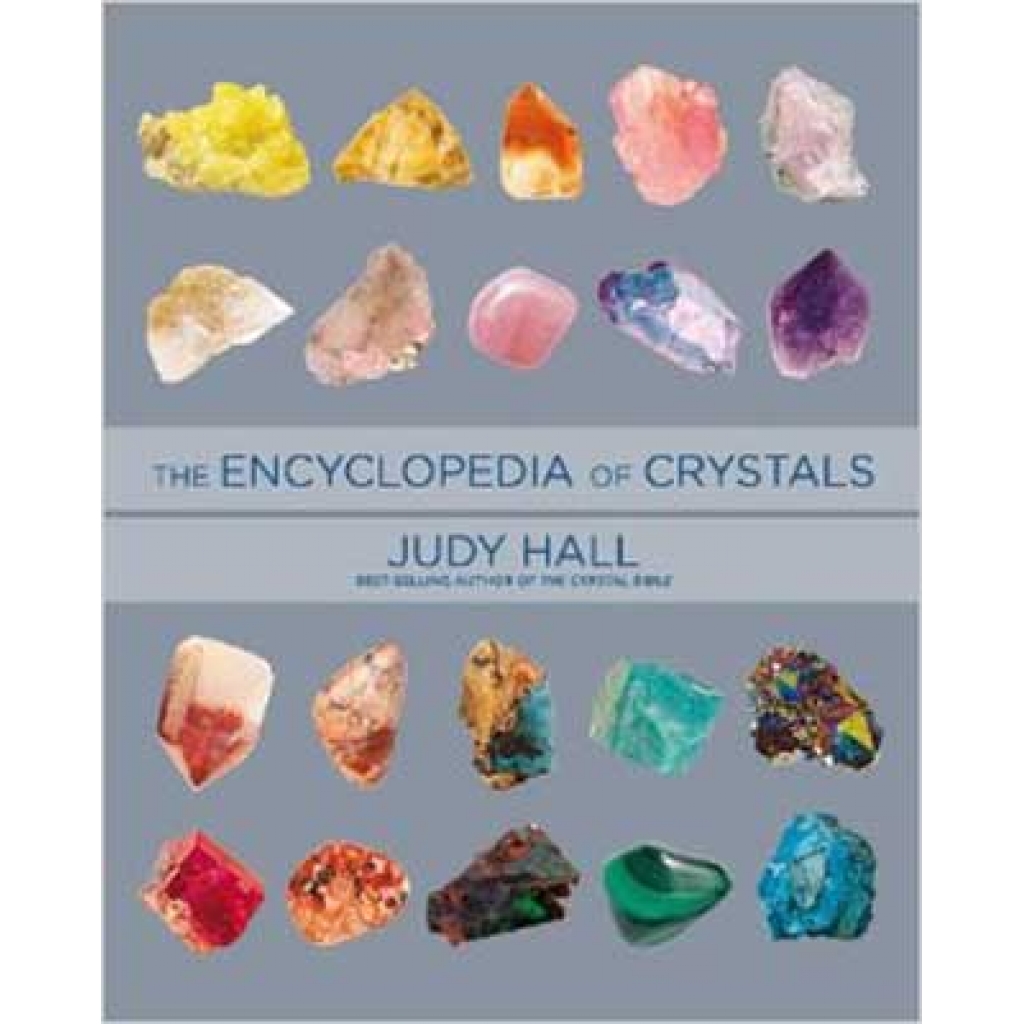 Encyclopedia of Crystals by Judy Hall