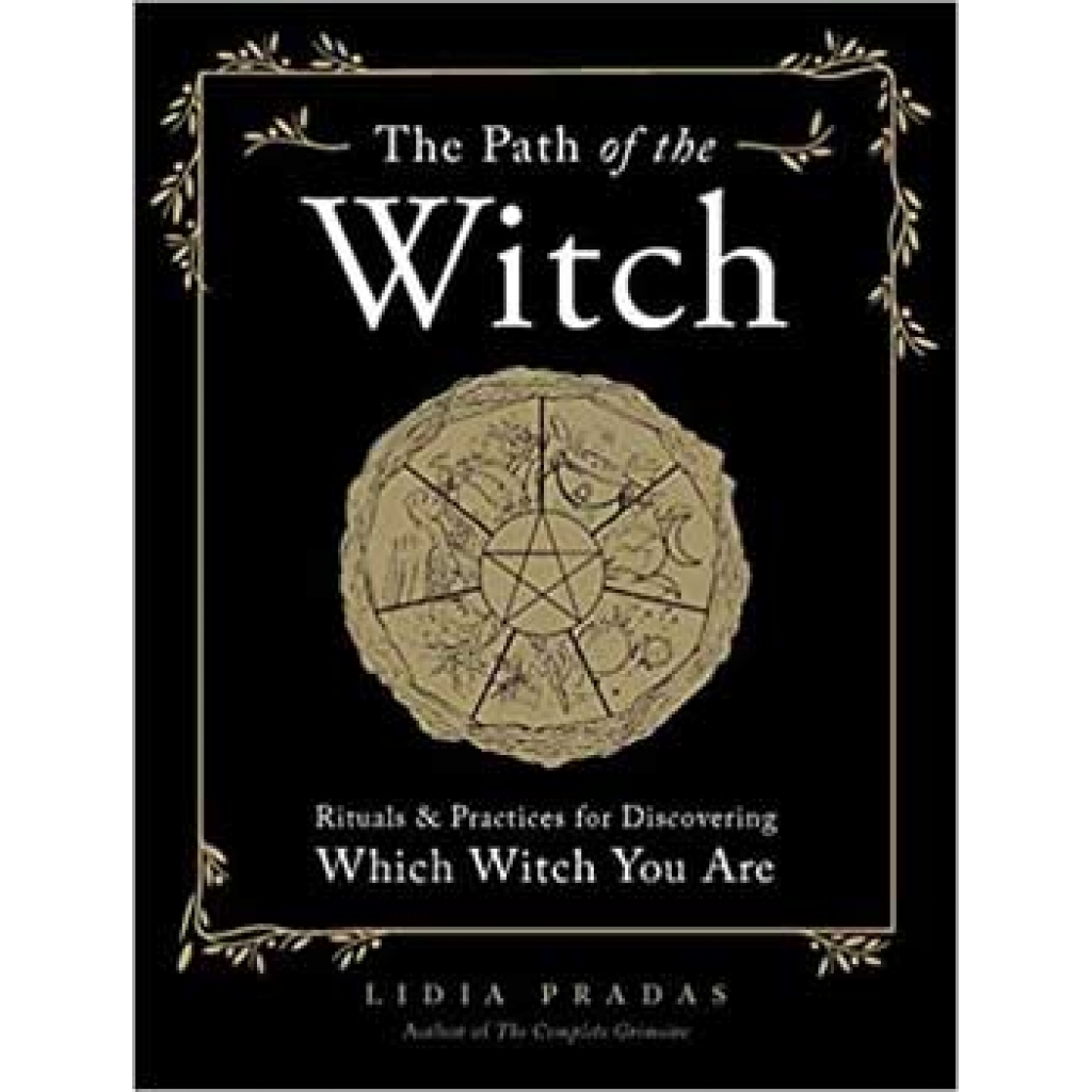 Path of the Witch - A Comprehensive Guide by Lidia Pradas