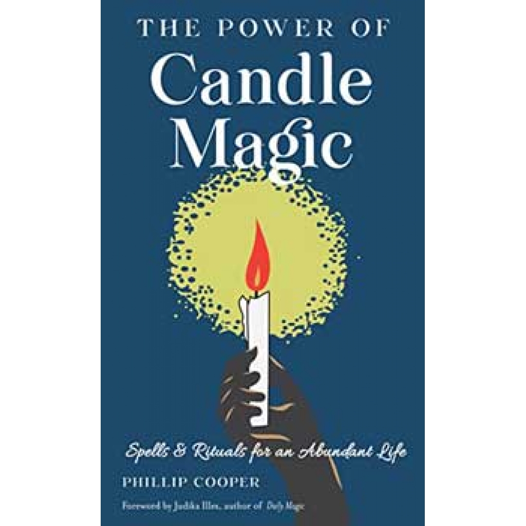 Power of Candle Magic by Phillip Cooper