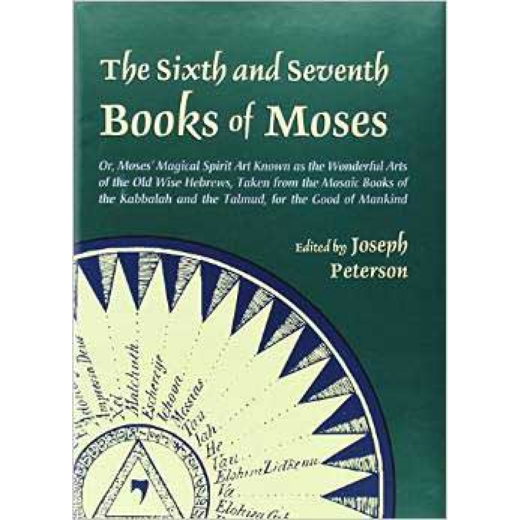 Sixth & Seventh Books of Moses (HC) by Joseph Peterson