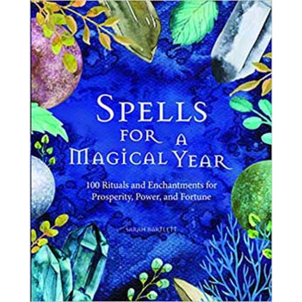 Spells for a Magical Year (HC) by Sarah Bartlett