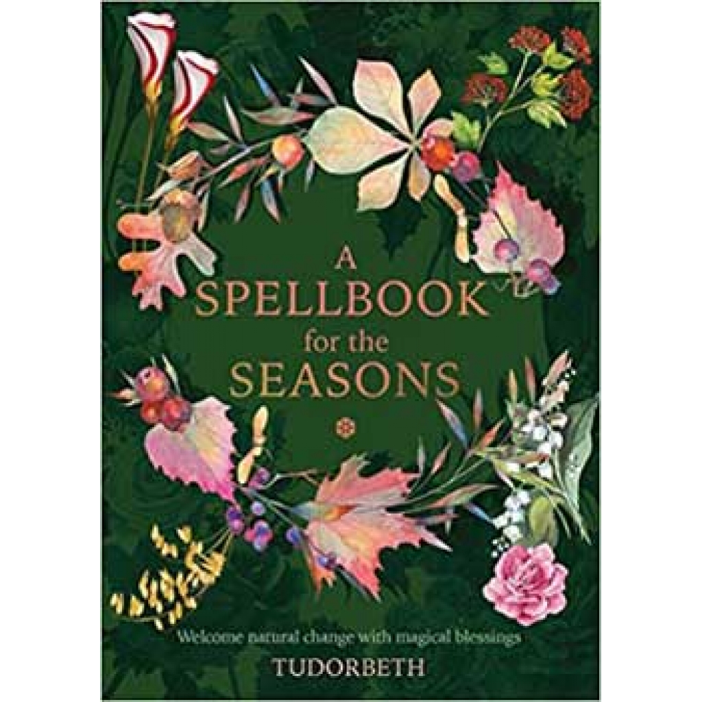 A Spellbook for the Seasons (Hardcover) by Sarah Coyne