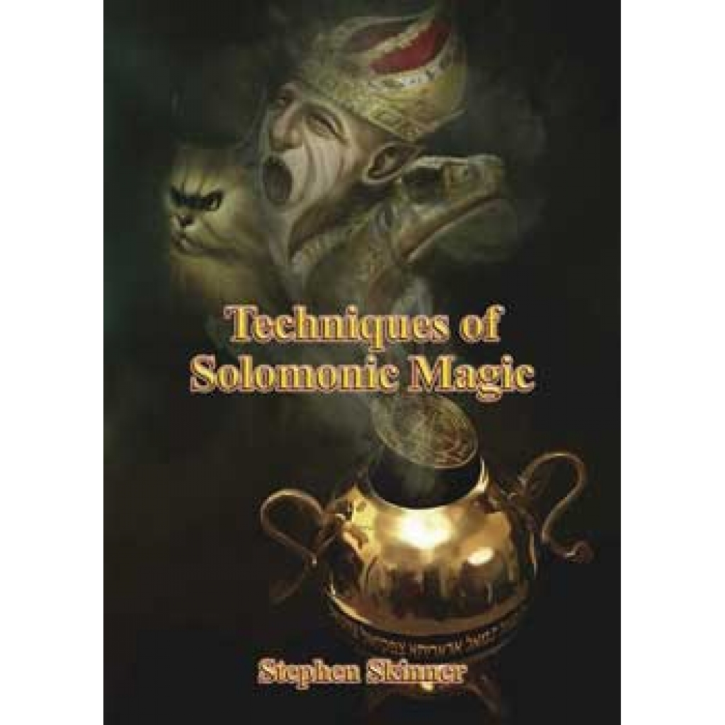 Techniques of Solomonic Magic (HC) by Stephen Skinner