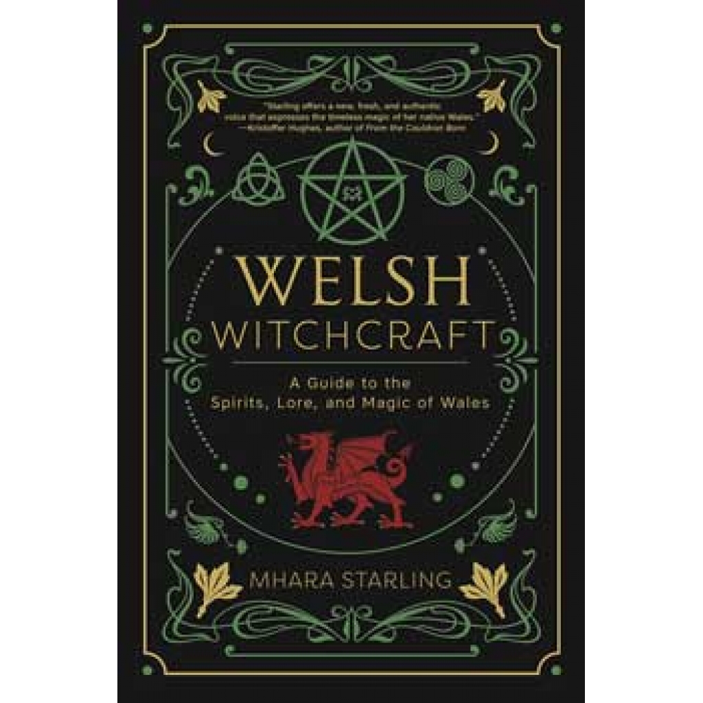 Welsh Witchcraft by Mhara Starling