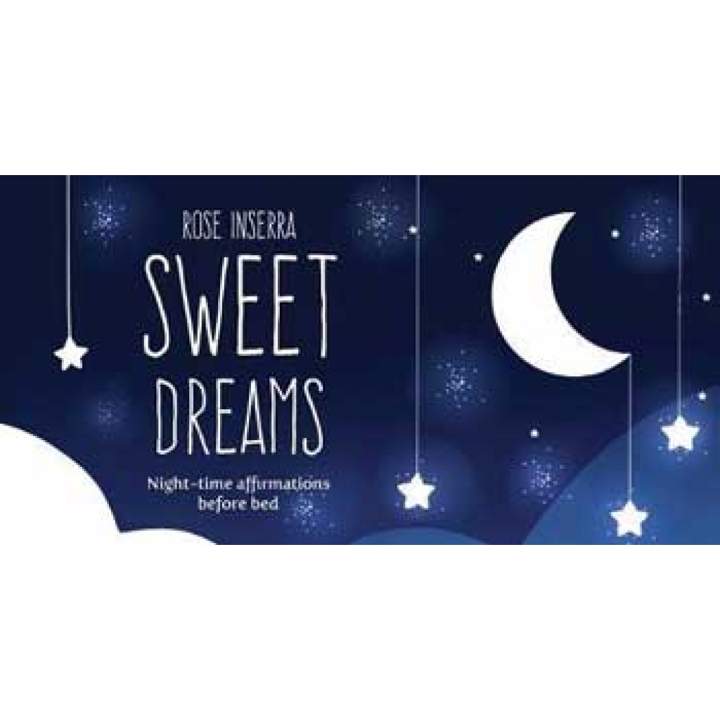 Sweet Dreams by Rose Inserra