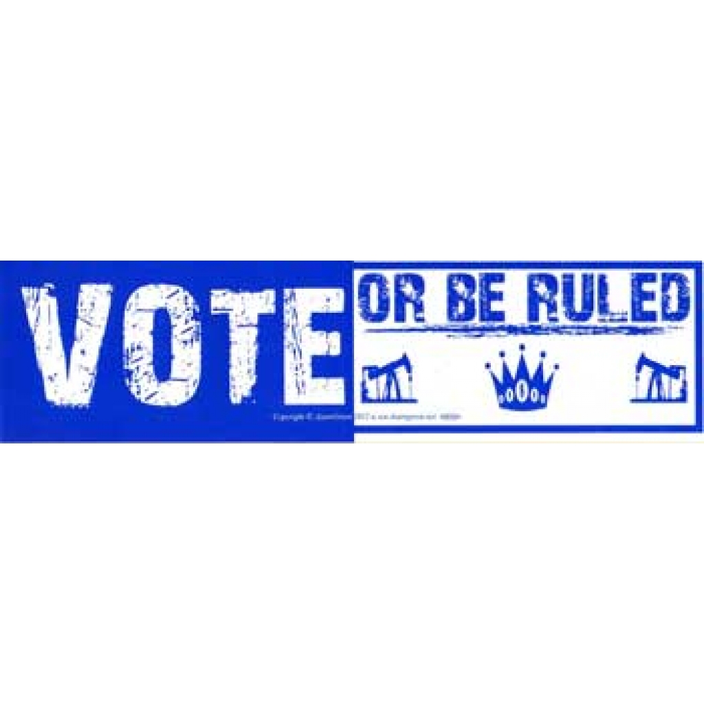 Vote or Be Ruled - A Powerful Call to Action