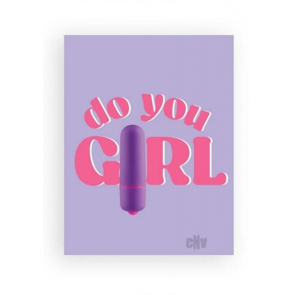 Naughtyvibe Do You Girl Greeting Card