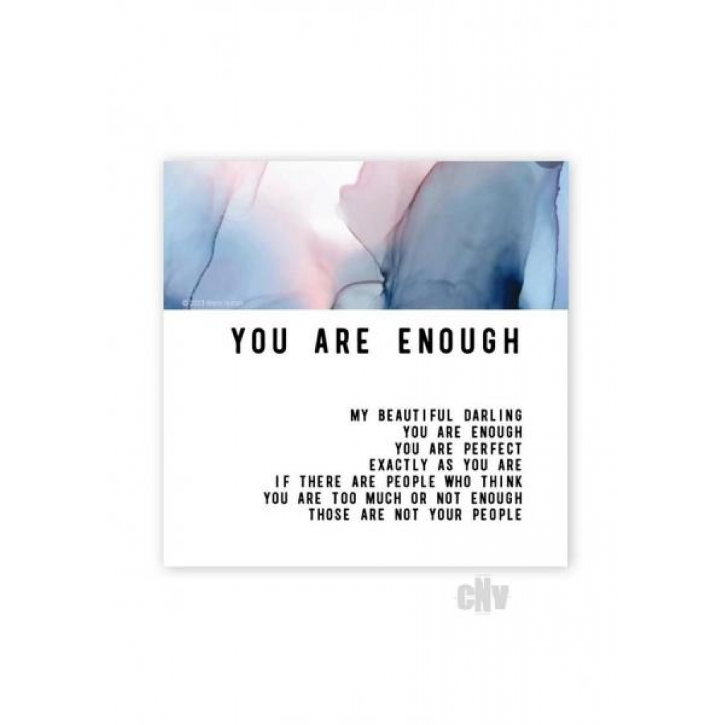 You Are Enough Magnet