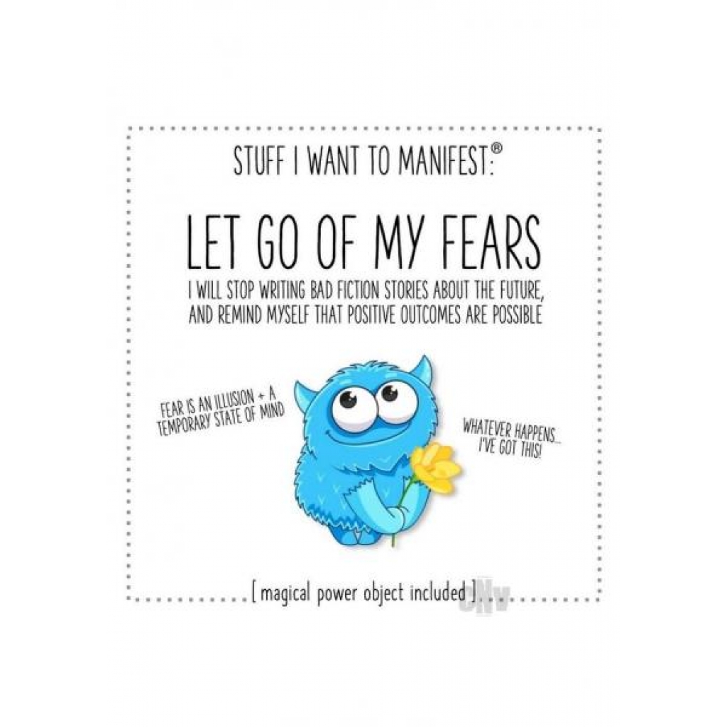 To Let Go Of My Fears