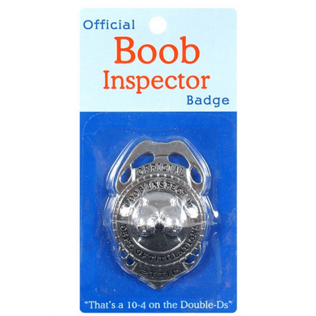 Boob Inspector Badge: Official Humor