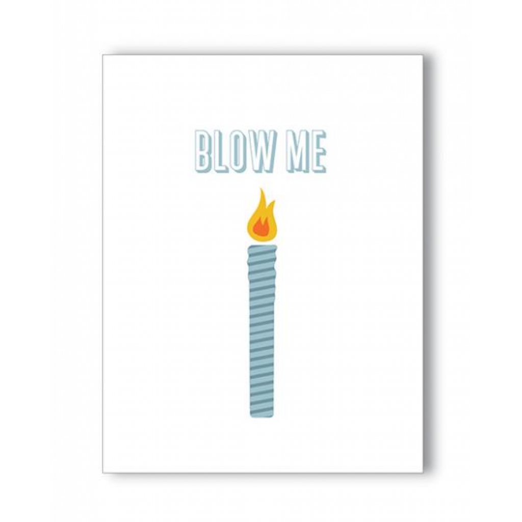 Blow Me Birthday Naughty Card