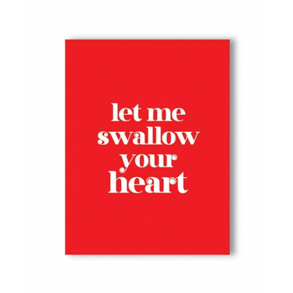 Swallow Your Heart Naughty Greeting Card