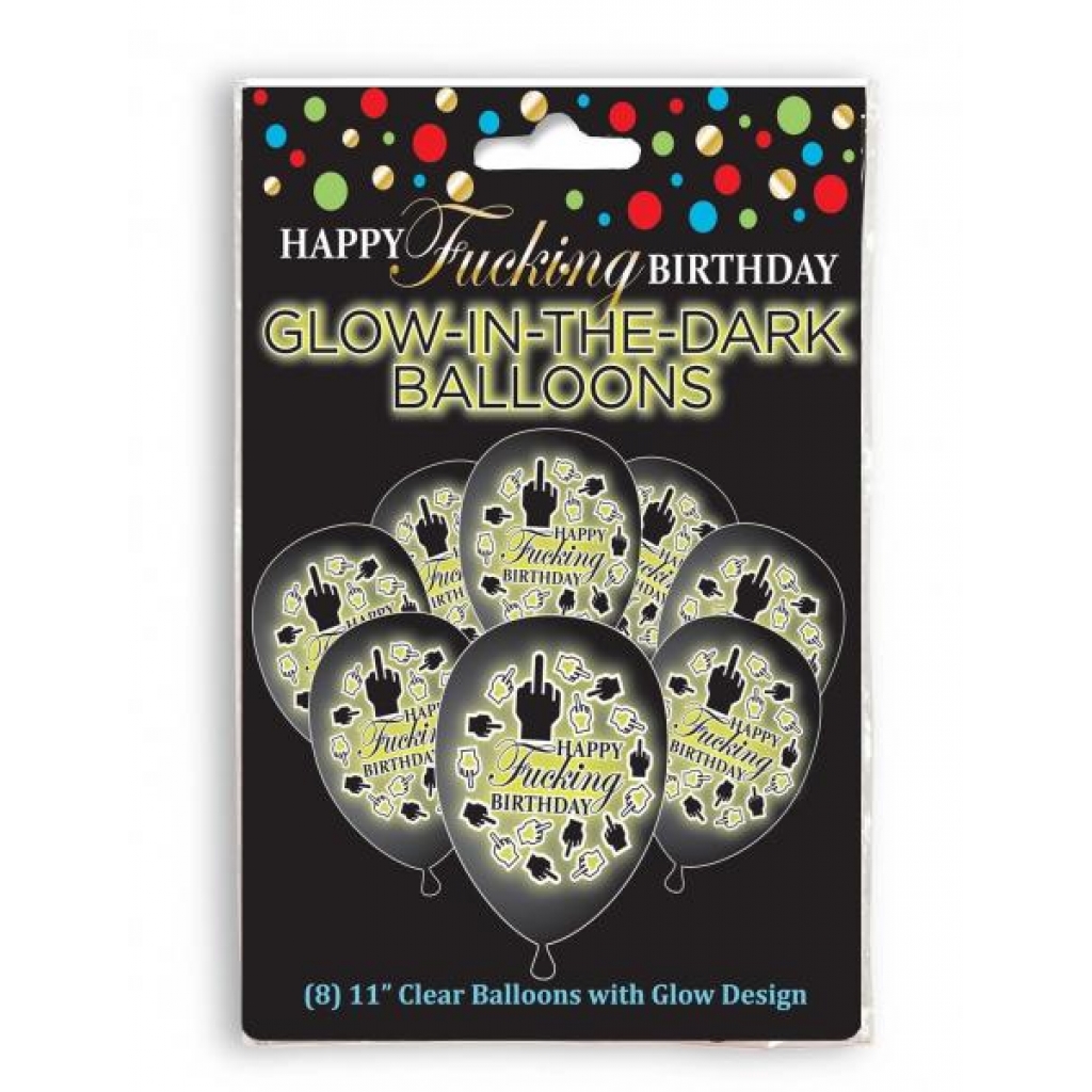 Happy F*cking Birthday Glow Balloons