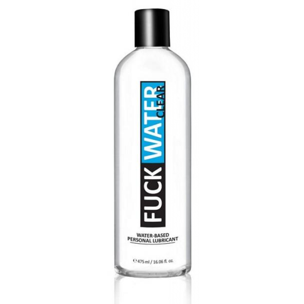 F*ck Water Clear Water Based Lubricant - 16oz