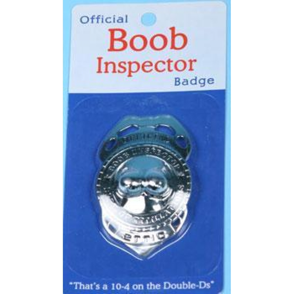 Boob Inspector Badge