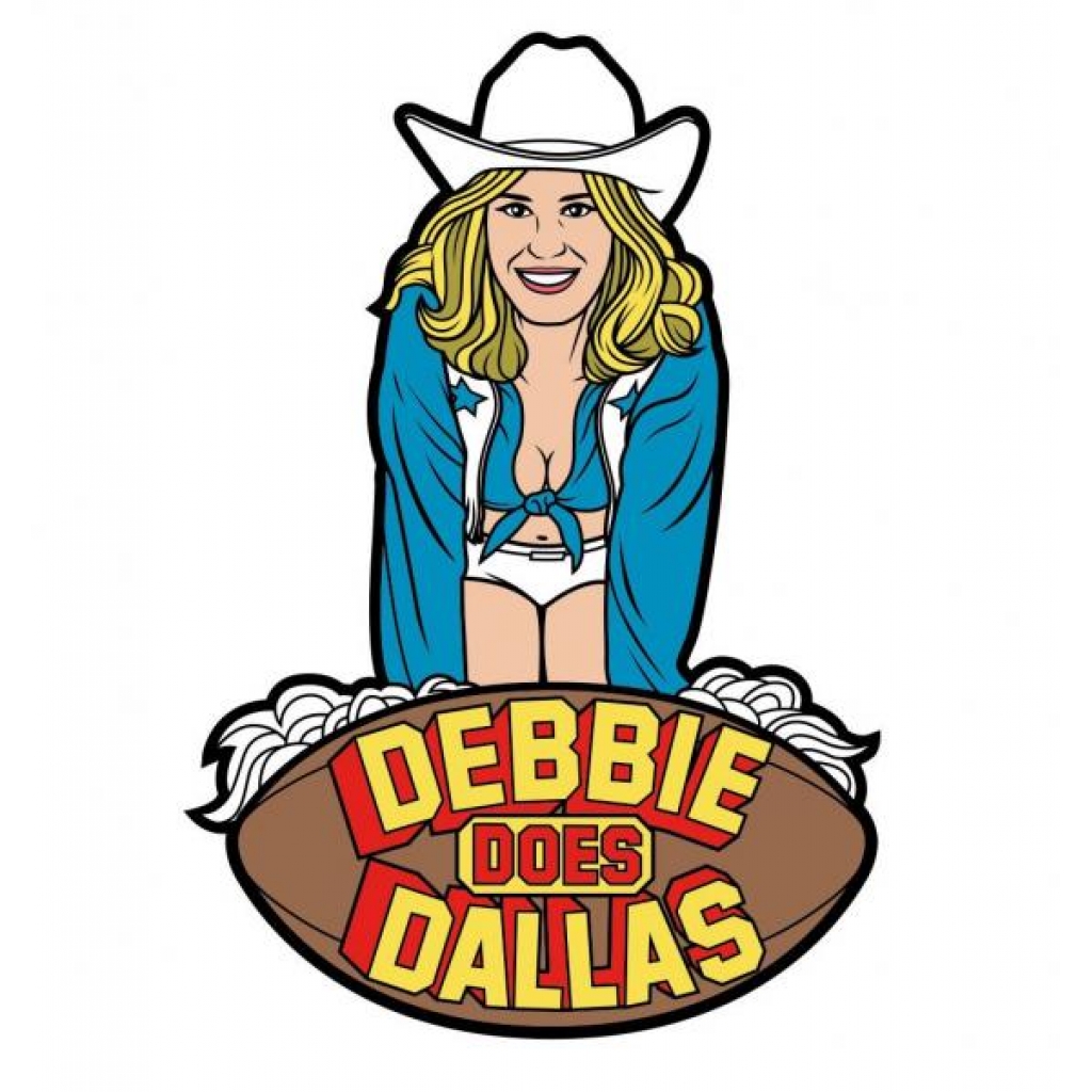 Debbie Does Dallas Pin